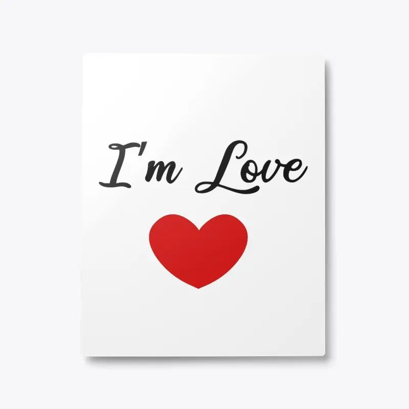 I'm Love - Motivational quotes