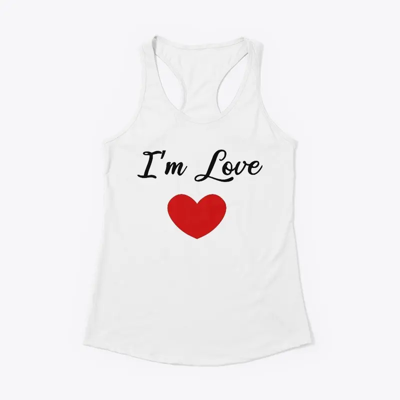 I'm Love design for gifts