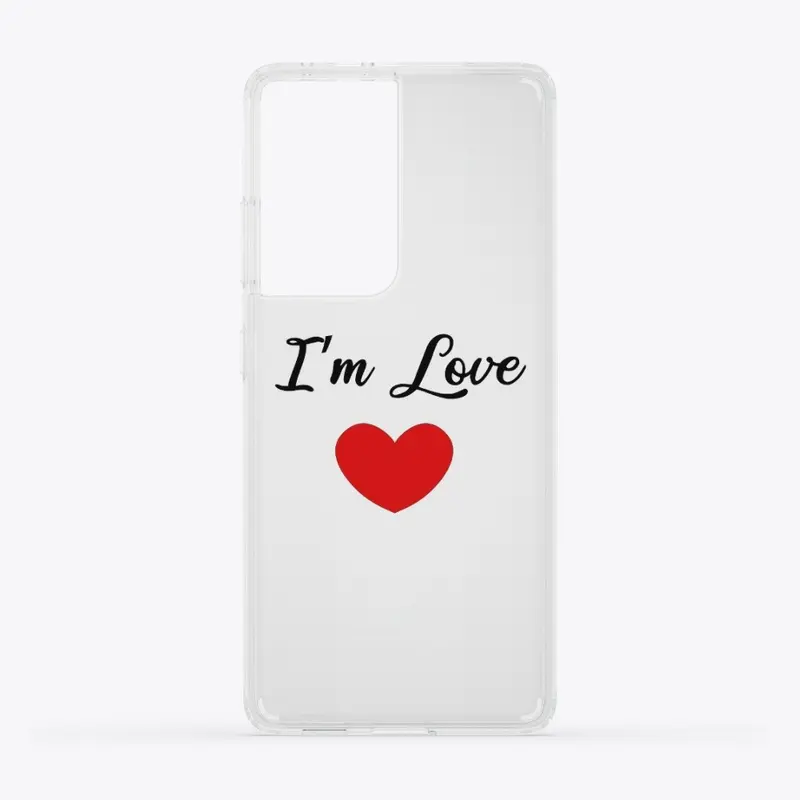 I'm Love - Quotes love for gifts